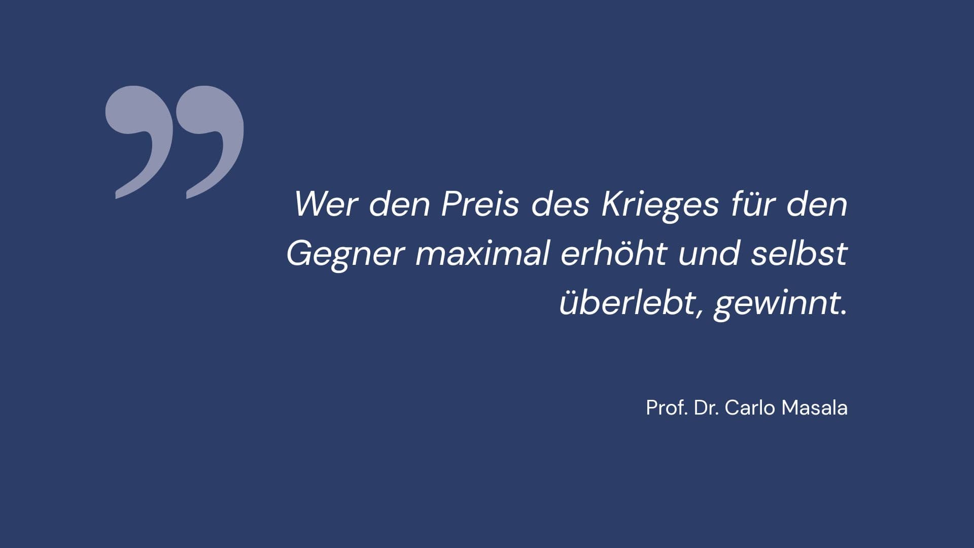 Überleben ist Sieg. Analyse von Prof. Dr. Carlo Masala